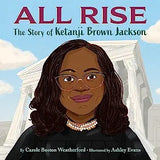 All Rise: The Story of Ketanji Brown Jackson