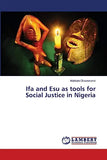 Ifa and Esu as tools for Social Justice in Nigeria