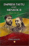 Empress Taytu and Menilek II: Ethiopia, 1883-1910
