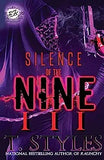 Silence Of The Nine 3 (The Cartel Publications Presents)