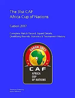 2017 Africa Cup of Nations: Complete Tournament Record