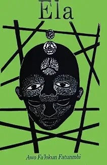 Ela: The Ifa Concept of Altered States