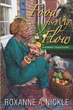 Food For My Flow: A Poetry Collection