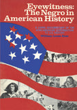 Eyewitness, the Negro in American History