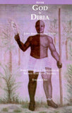 After God is Dibia Vol 1