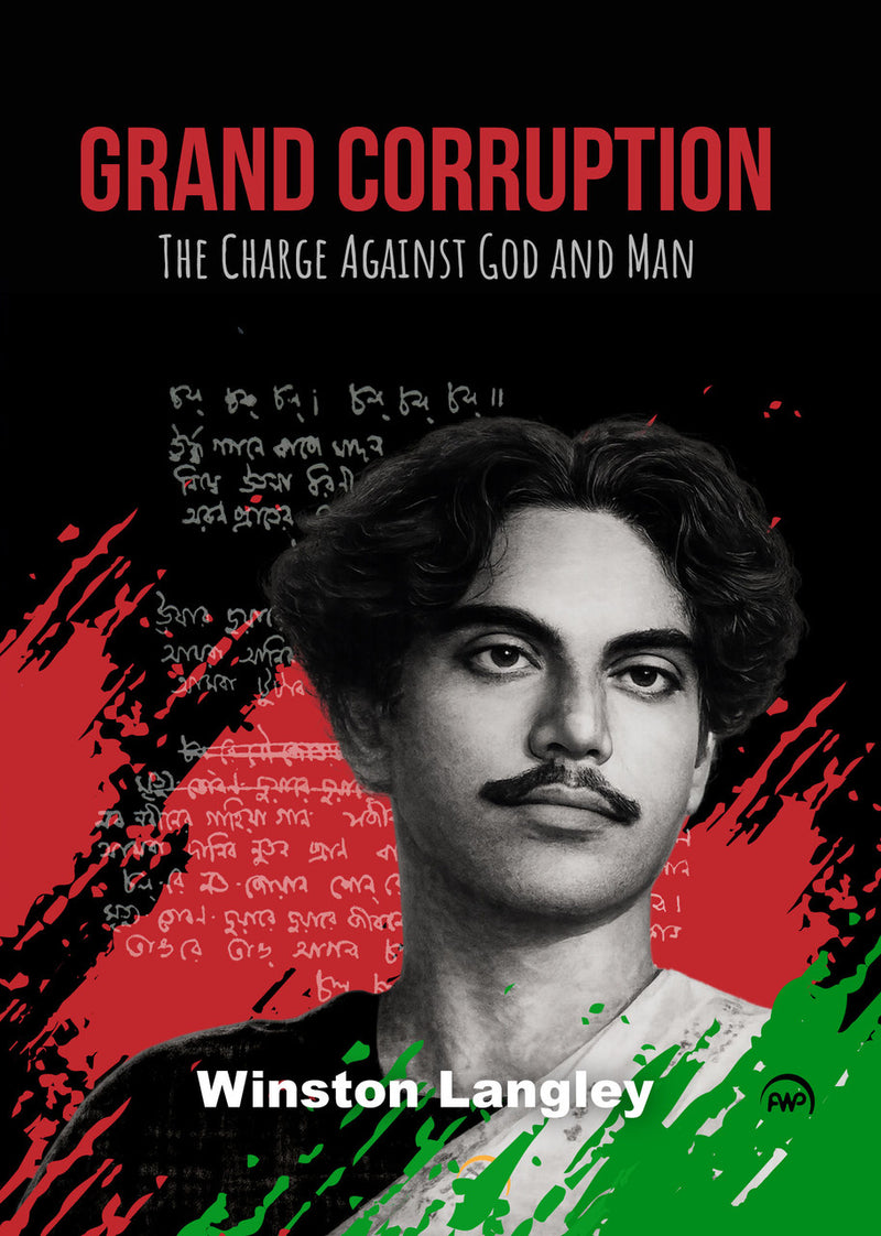 Grand Corruption: The Charge Against God and Man