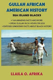 The Gullah African American History: Sea Island Blacks