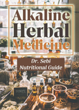 Alkaline Herbal Medicine: Dr. Sebi Nutritional Guide: Alkaline Based Diet