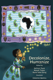 Decolonize, Humxnize