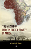 Making of Modern State & Society in Africa