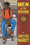Men of the House: A B-Boy Blues Novel (B-Boy Blues #8)