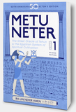 Metu Neter, Vol. 1: The Great Oracle of Tehuti and the Egyptian System of Spiritual Cultivation (New Edition)