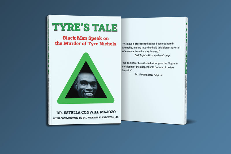 TYRE'S TALE: BLACK MEN SPEAK OUT ON THE MURDER OF TYRE NICHOLS