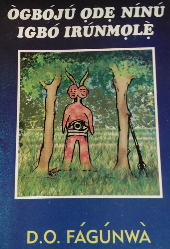 Ògbójú Ọdẹ nínú Igbó Irúnmọlẹ̀ (Paperback)