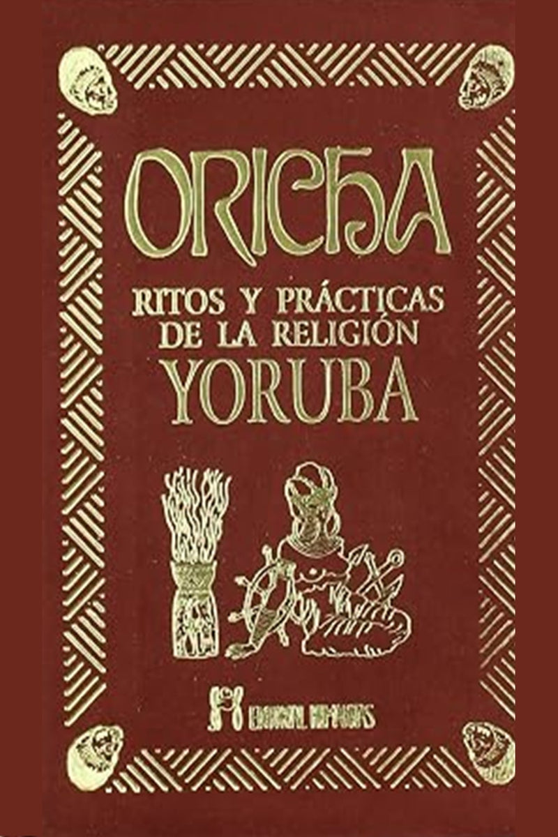 Oricha Ritos y Practicas de La Religion Yoruba (paperback)