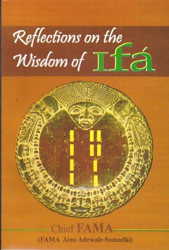 Reflections on the Wisdom of Ifa