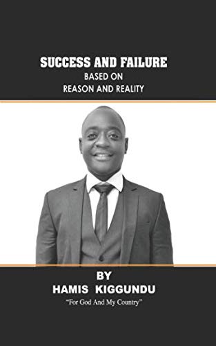 SUCCESS AND FAILURE: BASED ON REASON AND REALITY
