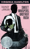 Sweet Whispers, Brother Rush: A Newbery Honor Award Winner