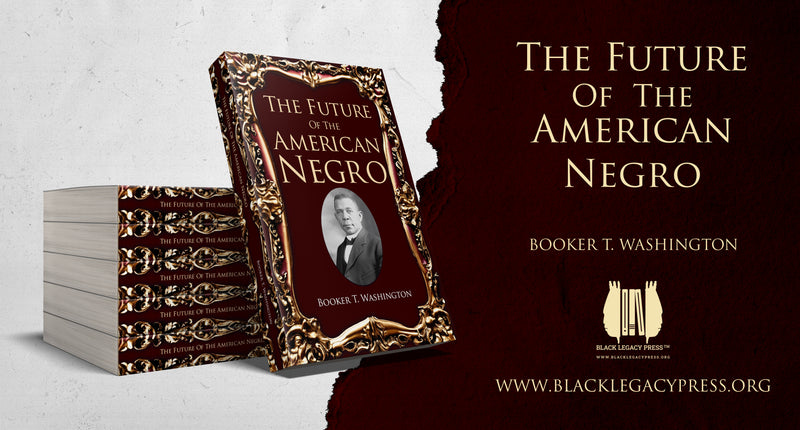 The Future of the American Negro