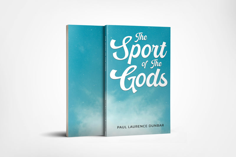 The Sport of the Gods (x2)