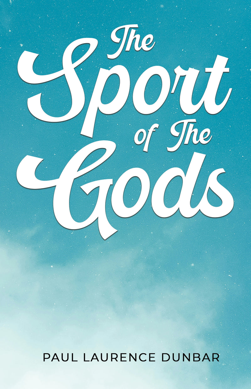 The Sport of the Gods (x2)