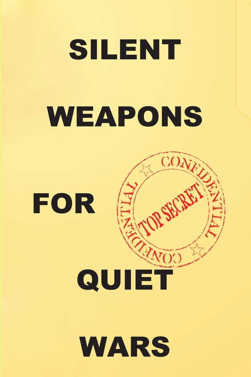 Top Secret: Silent Weapons for Quiet Wars