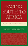 Facing South to Africa: Toward an Afrocentric Critical Orientation