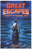 Great Escapes #2: Journey to Freedom, 1838