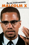 By Any Means Necessary (Malcolm X Speeches and Writings) (Malcolm X Speeches & Writings) Paperback – January 1, 1992