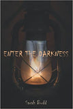 Enter the Darkness