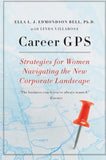 Career GPS: Strategies for Women Navigating the New Corporate Landscape