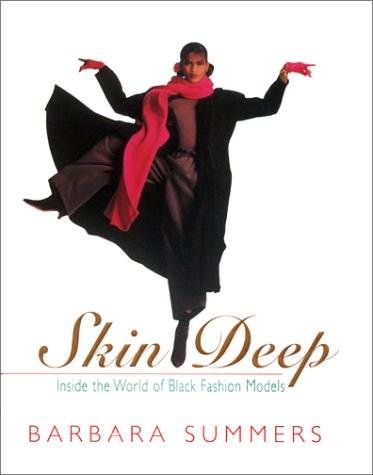 Skin Deep: The Story of Black Models in America and Abroad