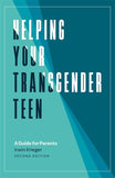 Helping Your Transgender Teen: A Guide for Parents