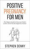 Positive Pregnancy For Men