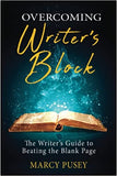 Overcoming Writer's Block: The Writer's Guide to Beating the Blank Page