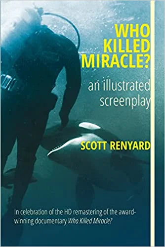 Who Killed Miracle?: an illustrated screenplay