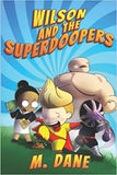 Wilson and the Superdoopers