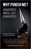 Why Punish Me?: Augustine's sinful lust unwrapped