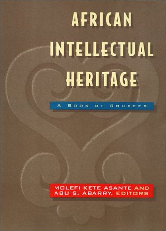 African Intellectual Heritage: A Book of Sources