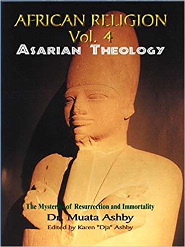 African Religion Volume 4: Asarian Theology