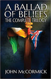 A Ballad of Beliefs: The Complete Trilogy
