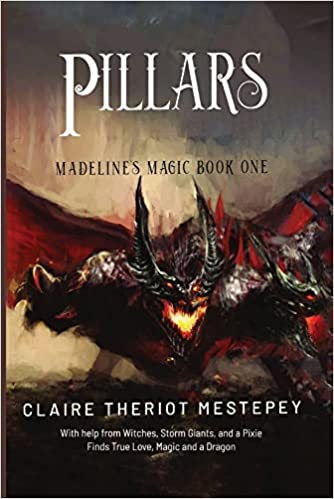 Pillars: Book 1: Madeline's Magic