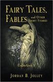 Fairy Tales, Fables & Other Short Stories: Collection 2