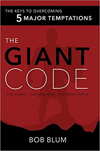 The Giant Code: The Key to Overcoming 5 Major Temptations