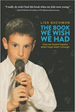 The Book We Wish We Had: How We Stayed Hopeful When Hope Wasn't Enough