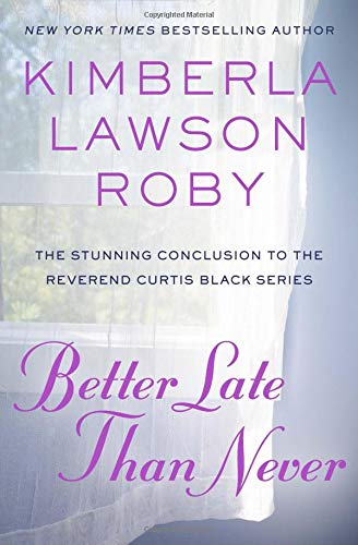 Better Late Than Never