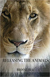 Releasing the Animals