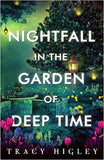 Nightfall in the Garden of Deep Time