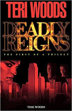 Deadly Reigns: The First of a Trilogy