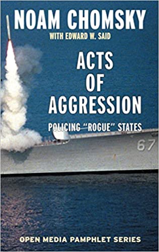 Acts of Aggression Policing "Rogue" States